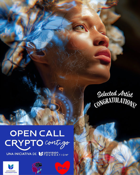 Open Call Crypto Contigo Selected Artist One Love Dao Another Awesome Day Univision Foundation